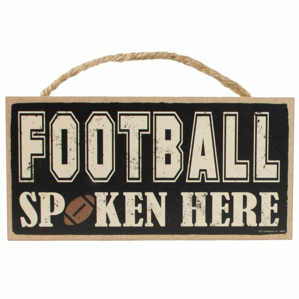 Accent Signs |   10" Wooden Sign: Football Spoken Here Accent Signs Accent Signs