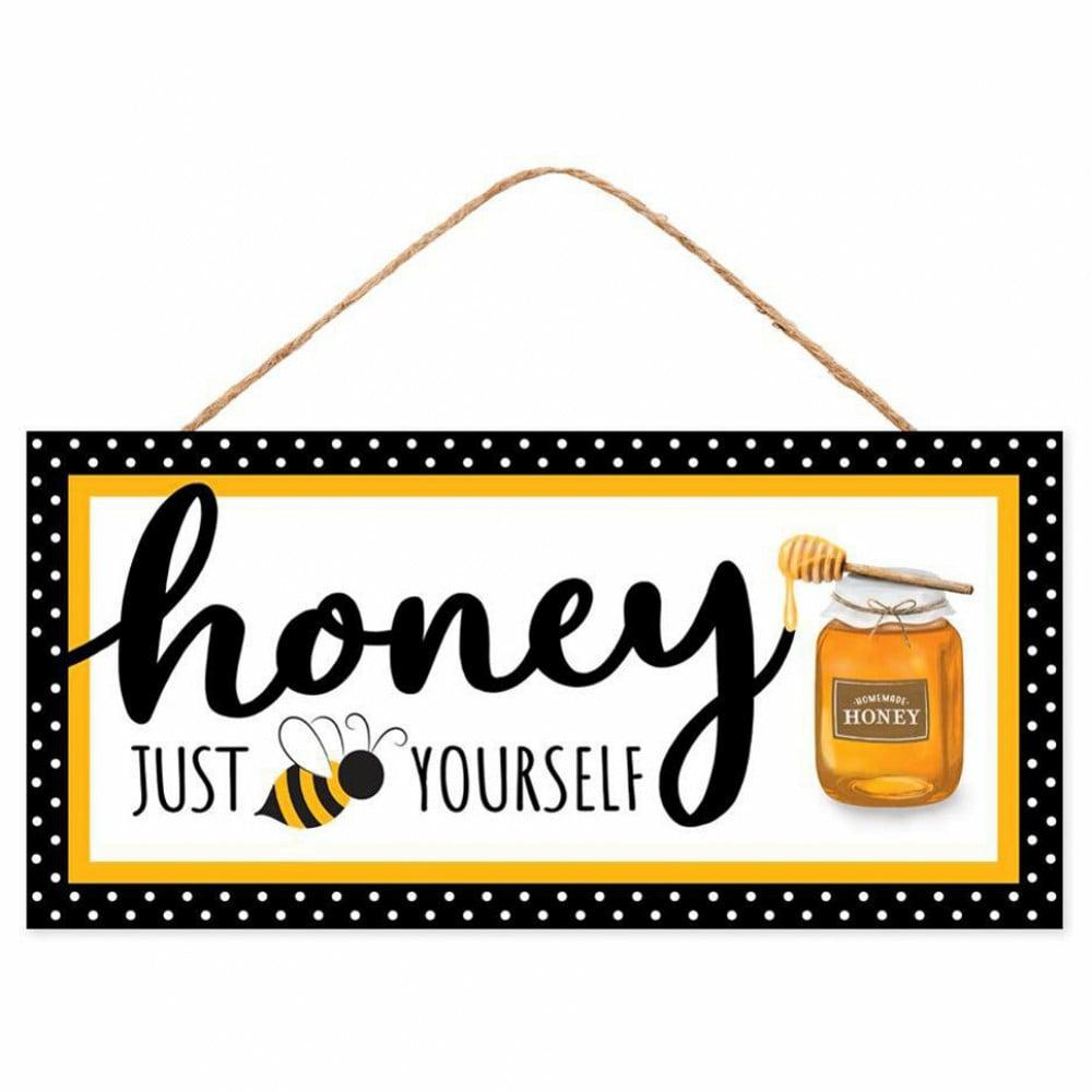 Accent Signs |   12" Wooden Sign: Honey Just Bee Yourself Accent Signs Accent Signs